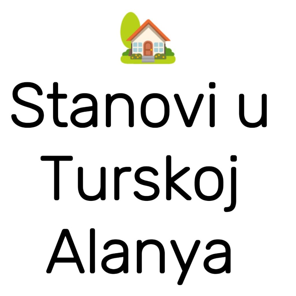 Stanovi u Turskoj Alanya
