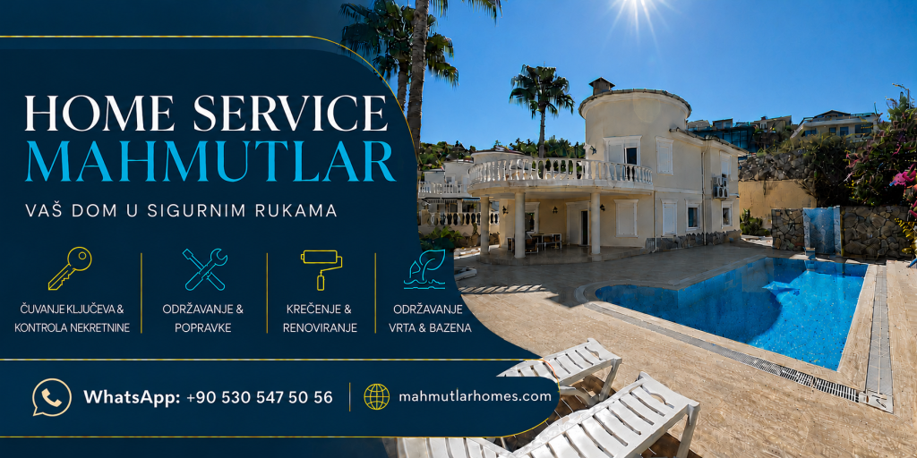 Home Service Mahmutlar | Održavanje nekretnina i čuvanje ključeva u Alanji